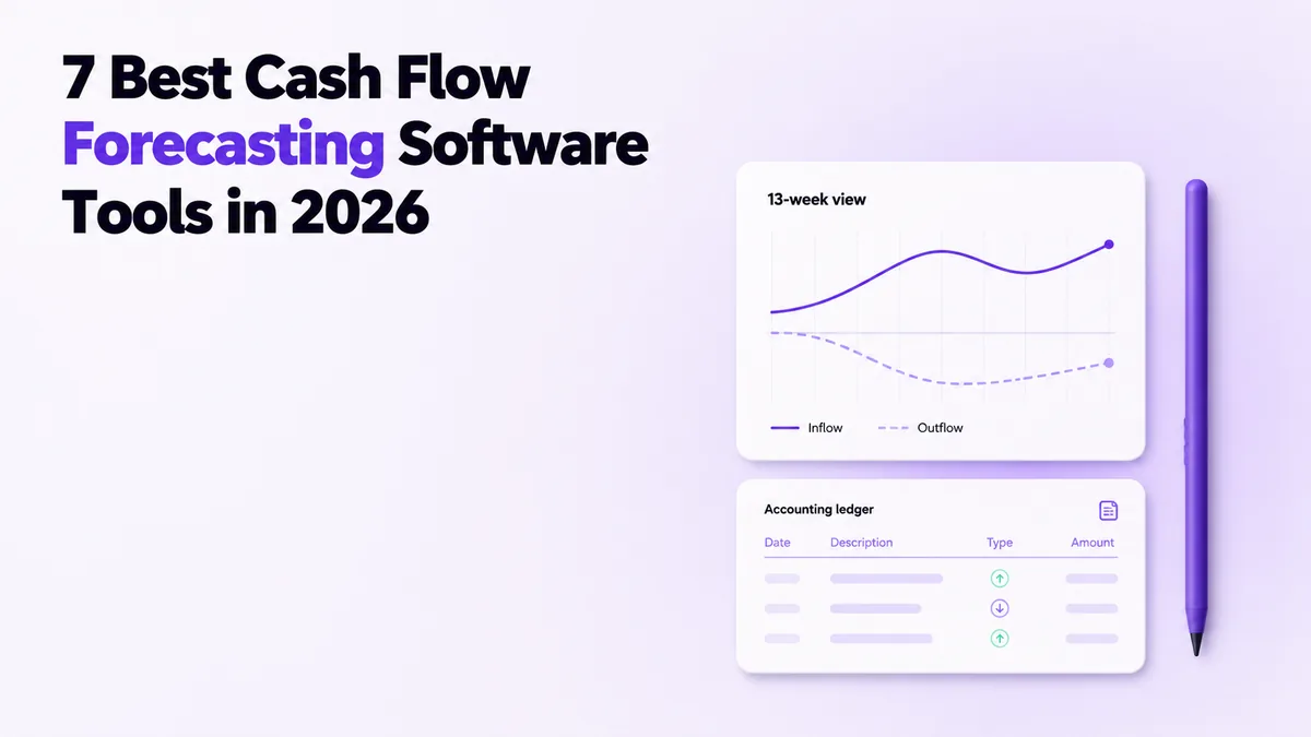 7 Best Cash Flow Forecasting Software Tools in 2026