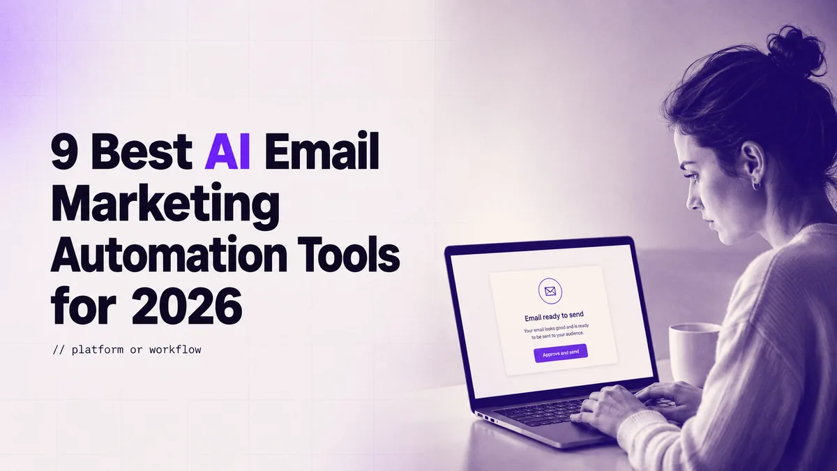 9 Best AI Email Marketing Automation Tools for 2026