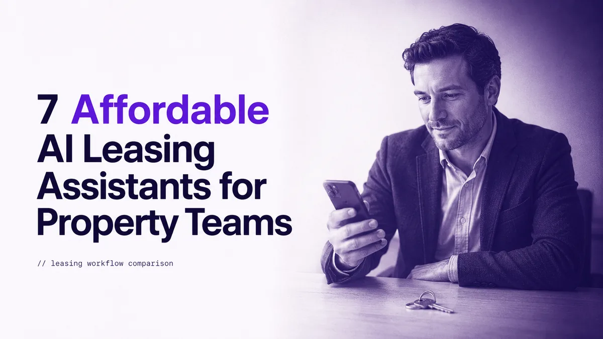 7 Affordable AI Leasing Assistants for Property Teams