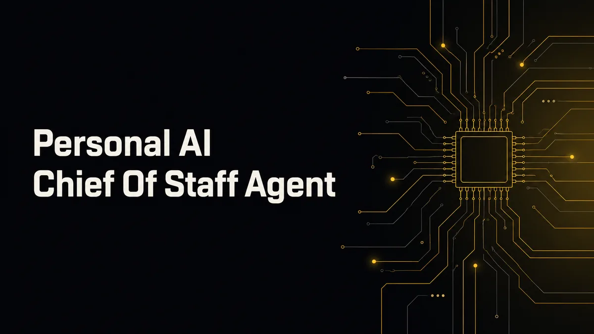 Personal Ai Chief Of Staff Agent
