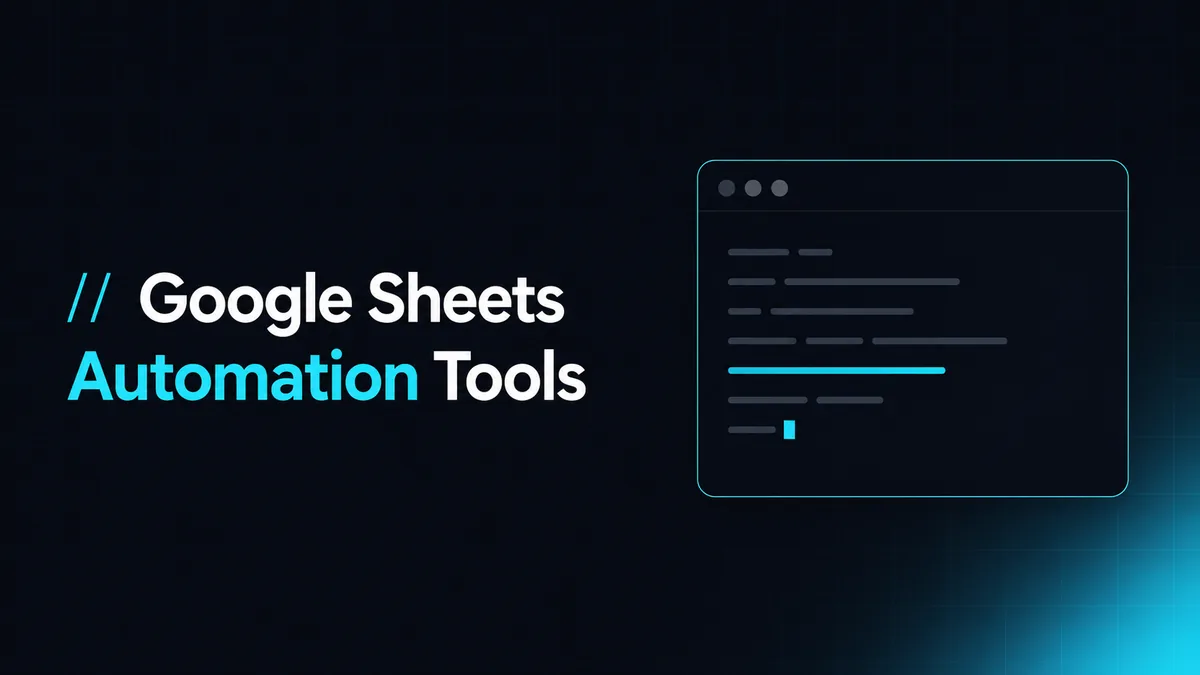 Google Sheets Automation Tools